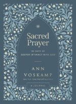 Sacred Prayer: 90 Days of Deeper Intimacy with God (A Guided Journal) - Image 2
