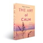 The Art of Calm: Spiritual Exercises for the Anxious Soul - Image 3