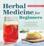 Herbal Medicine for Beginners: Your Guide to Healing Common Ailments with 35 Med... - Image 2