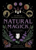The Witch of the Forest's Guide to Natural Magick: Discover your magick. Connect... - Image 2
