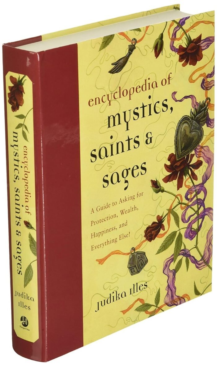 Encyclopedia of Mystics, Saints & Sages: A Guide to Asking for Protection, Wealt... - Image 4