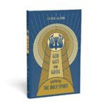 God, Gift, and Guide: Knowing the Holy Spirit - Image 3