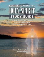 Getting to Know the Holy Spirit Study Guide: What the Bible says about the Holy ... - Image 2