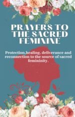 Prayers to the sacred feminine : Protection, healing, deliverance and reconnecti... - Image 2
