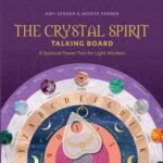 The Crystal Spirit Talking Board and Guidebook: A Spiritual Power Tool for Light... - Image 2