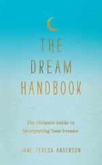The Dream Handbook: The Ultimate Guide to Interpreting Your Dreams - Image 2