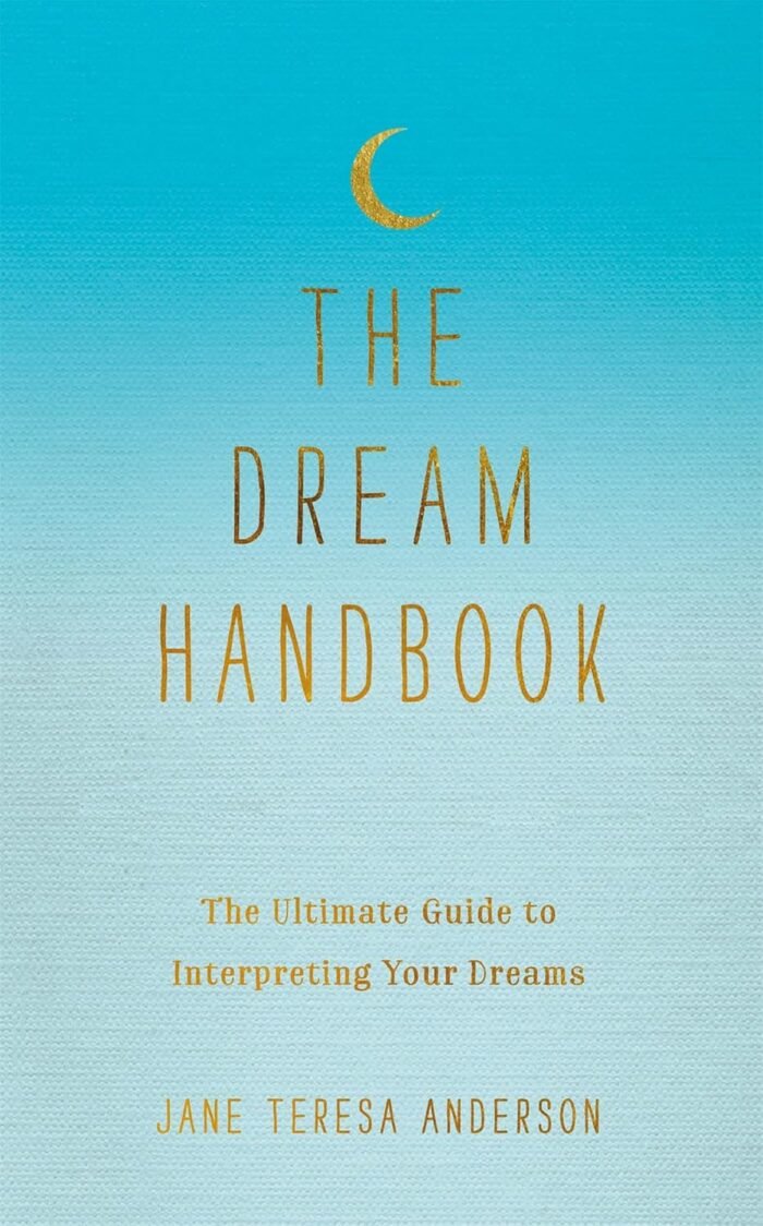 The Dream Handbook: The Ultimate Guide to Interpreting Your Dreams - Image 2