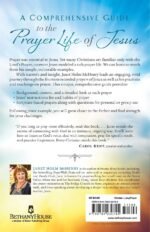 The Complete Guide to the Prayers of Jesus: What Jesus Prayed and How It Can Cha... - Image 3