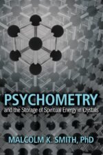 Psychometry and the Storage of Spiritual Energy in Crystals - Image 2