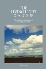 The Living Light Dialogue Volume 1: Spiritual Awareness Classes of the Living Li... - Image 2