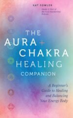 The Aura & Chakra Healing Companion: A Beginner’s Guide to Healing and Balancing... - Image 2