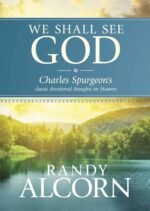 We Shall See God: Charles Spurgeon’s Classic Devotional Thoughts on Heaven (50 D... - Image 2