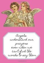Angels understand our prayers even when we can't find the words to say them: A b... - Image 2